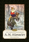 Image for The complete folktales of A.N. Afanas§ev