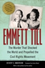 Image for Emmett Till  : the murder that shocked the world and propelled the civil rights movement