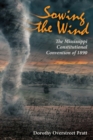 Image for Sowing the wind  : the Mississippi Constitutional Convention of 1890