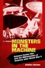 Image for Monsters in the Machine : Science Fiction Film and the Militarization of America after World War II