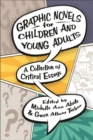 Image for Graphic Novels for Children and Young Adults