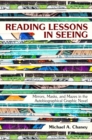 Image for Reading Lessons in Seeing : Mirrors, Masks, and Mazes in the Autobiographical Graphic Novel