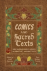 Image for Comics and Sacred Texts : Reimagining Religion and Graphic Narratives