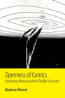 Image for Openness of Comics : Generating Meaning within Flexible Structures