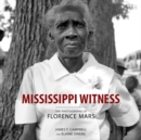 Image for Mississippi Witness : The Photographs of Florence Mars
