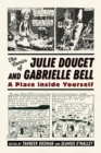 Image for The Comics of Julie Doucet and Gabrielle Bell : A Place inside Yourself