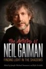 Image for The Artistry of Neil Gaiman : Finding Light in the Shadows