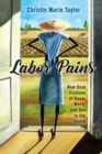 Image for Labor Pains