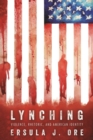 Image for Lynching : Violence, Rhetoric, and American Identity