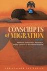 Image for Conscripts of Migration : Neoliberal Globalization, Nationalism, and the Literature of New African Diasporas