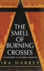 Image for The Smell of Burning Crosses