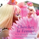 Image for Cherchez la femme  : New Orleans women