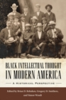 Image for Black Intellectual Thought in Modern America : A Historical Perspective