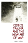 Image for Comics, Trauma, and the New Art of War