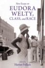 Image for New Essays on Eudora Welty, Class, and Race
