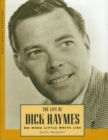 Image for The Life of Dick Haymes : No More Little White Lies