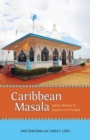 Image for Caribbean Masala : Indian Identity in Guyana and Trinidad