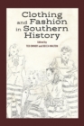 Image for Clothing and Fashion in Southern History