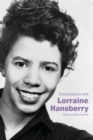Image for Conversations with Lorraine Hansberry