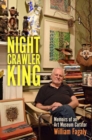 Image for The Nightcrawler King : Memoirs of an Art Museum Curator