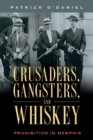 Image for Crusaders, Gangsters, and Whiskey