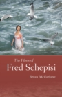 Image for The films of Fred Schepisi