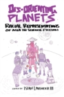 Image for Dis-orienting planets  : racial representations of Asia in science fiction