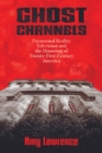 Image for Ghost Channels: Paranormal Reality Television and the Haunting of Twenty-First-Century America