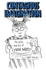 Image for Contagious imagination  : the work and art of Lynda Barry