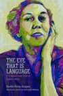 Image for The Eye That Is Language