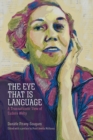 Image for The Eye That Is Language