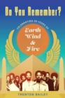 Image for Do you remember?  : celebrating 50 years of Earth, Wind &amp; Fire