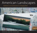 Image for American Landscapes : Meditations on Art and Literature in a Changing World