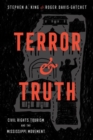 Image for Terror and Truth : Civil Rights Tourism and the Mississippi Movement