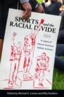 Image for Sports and the Racial Divide, Volume II : A Legacy of African American Athletic Activism