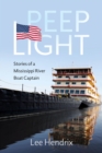 Image for Peep Light : Stories of a Mississippi River Boat Captain
