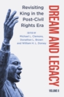Image for Dream and Legacy, Volume II : Revisiting King in the Post-Civil Rights Era