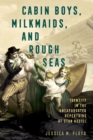 Image for Cabin Boys, Milkmaids, and Rough Seas