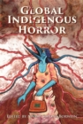 Image for Global Indigenous Horror