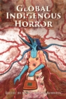 Image for Global Indigenous Horror