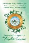 Image for Alpha Kappa Alpha Sorority, Inc. Gamma Delta Omega Chapter: Seventy-Five Years of Timeless Service