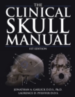Image for Clinical Skull Manual: 1St Edition