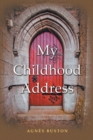 Image for My Childhood Address
