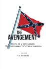 Image for Avengement: Birth of a New Nation: the Confederate States of America