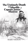Image for Untimely Death and Afterlife of Captain James Munroe
