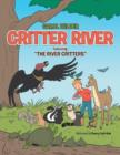 Image for Critter River : Featuring: The River Critters