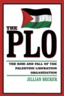 Image for Plo: The Rise and Fall of the Palestine Liberation Organization