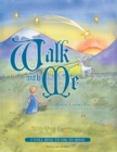 Image for Walk with Me: I Will Sing to You My Song