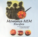 Image for Momma Nem Recipes: Secret Family Exposed