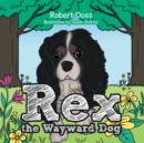 Image for Rex the wayward dog